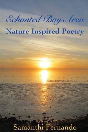 Enchanted Bay Area Nature Inspired Poetry