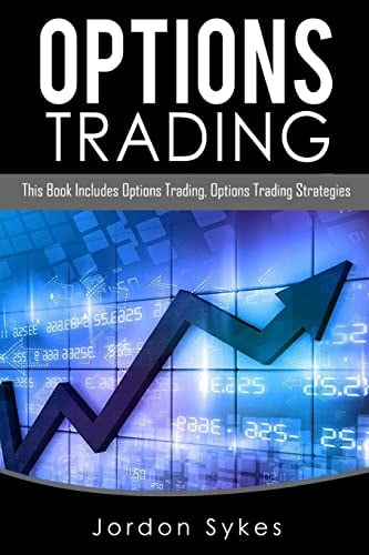 Options Trading This Book Includes: Options Trading, Options Trading Strategies