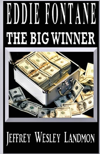 Eddie Fontane: the Big Winner!