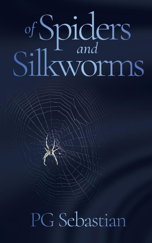 Of Spiders and Silkworms