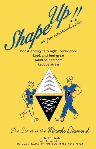 Shape Up As You Sit, Stand and Walk, It's Nature's Miracle Exercise