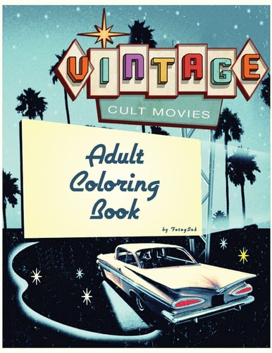 Cult Movie Adult Coloring Book Vintage Cult Movie and Television's Most Famous Scenes