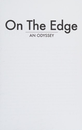 On the Edge An Odyssey