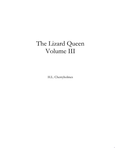 The Lizard Queen Volume Three