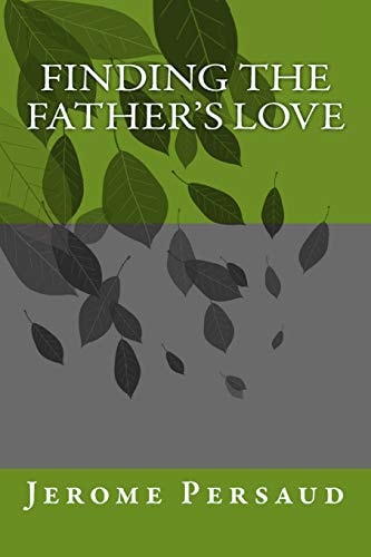 Finding the Father's Love