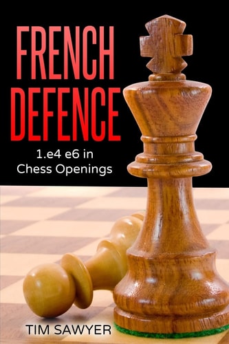 French Defence 1.e4 E6 in Chess Openings