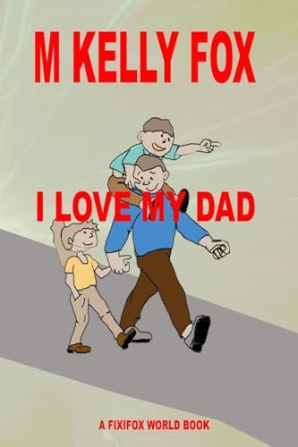 I Love My Dad
