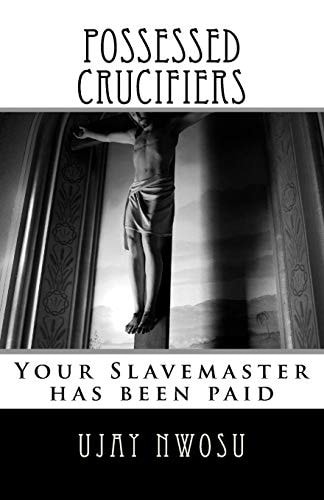 Possessed Crucifiers Your Slavemaster Has Been Paid