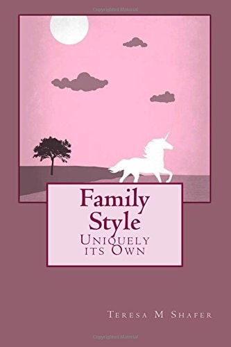Family Style Uniquely Its Own