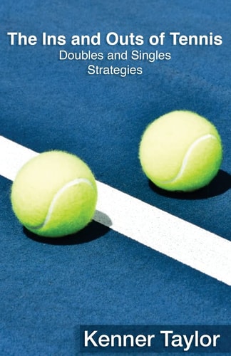 The Ins and Outs of Tennis Doubles and Singles Strategy