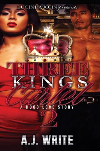 Three Kings Cartel 2 A Hood Love Story