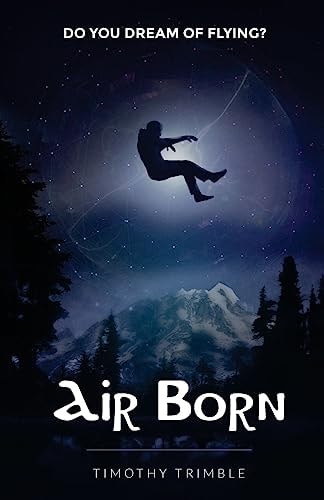Air Born Do You Dream of Flying?