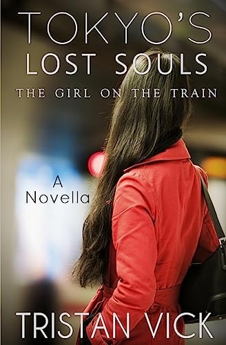 Tokyo's Lost Souls The Girl on the Train