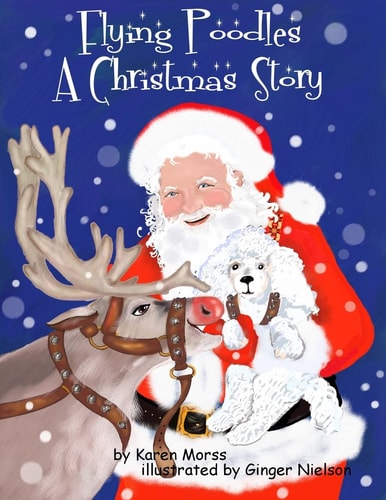 Flying Poodles ~ a Christmas Story