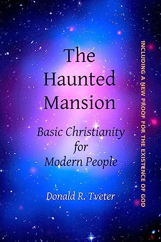 The Haunted Mansion Basic Christianity for Modern People