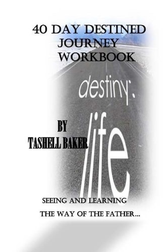 40 Day Destined Journey Wookbook
