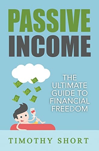 Passive Income The Ultimate Guide to Financial Freedom