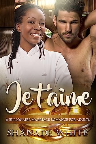 Je T'aime A Billionaire BWWM French Man Marriage Romance