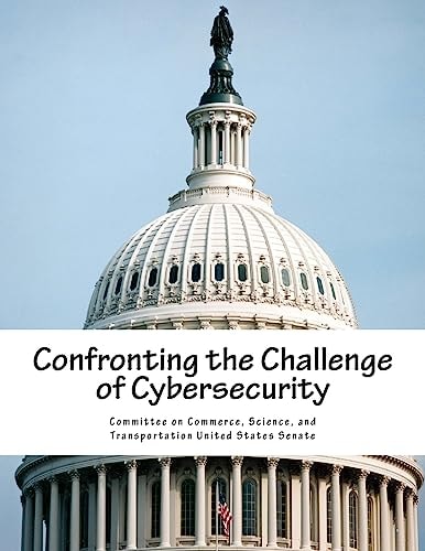 Confronting the Challenge of Cybersecurity