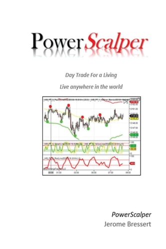 Power Scalper - Day Trade For a Living Make a Living Day Trading
