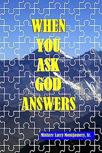 When You Ask God Answers