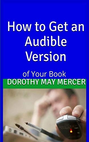 How To Get an Audible Version Of Your Book