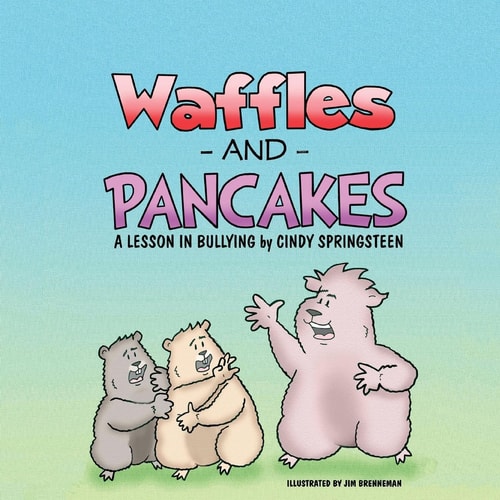 Waffles and Pancakes A Lesson In Bullying