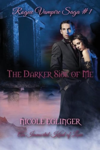 The Darker Side of Me Rogue Vampire Saga #1