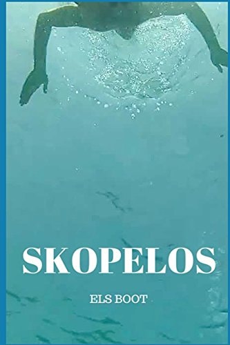 Skopelos A Narrative about a Quest for Ithaca