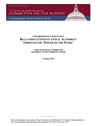 Reclaiming Constitutional Authority Through the 'Power of the Purse'