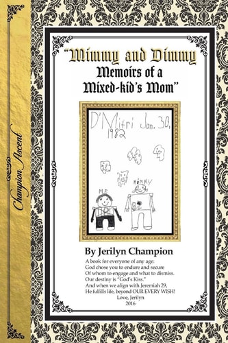 Mimmy and Dimmy Memoirs of a Mixed-Kid's Mom Black and White Version