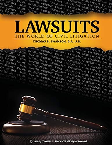 Lawsuits The World of Civil Litigation