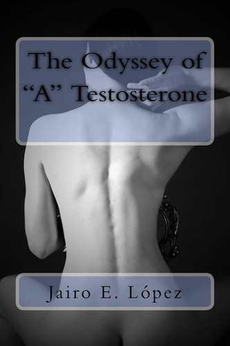 The Odyssey of a Testosterone