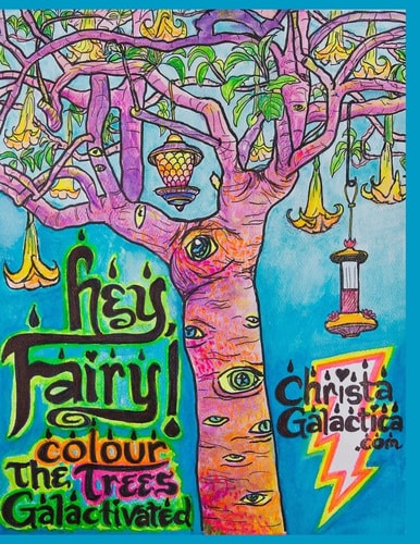 Hey Fairy Colour The Trees Galactivated
