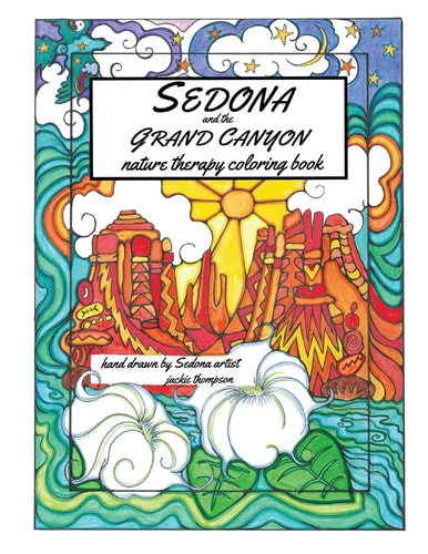 Sedona and the Grand Canyon Nature Therapy Coloring Book