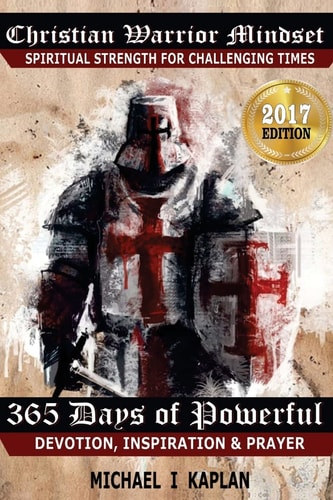 Christian Warrior Mindset Spiritual Strength for Challenging Times