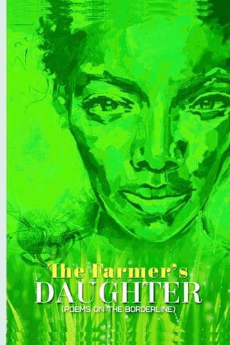 The Farmer's Daughter Poems on the Borderline