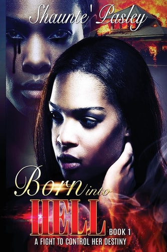 Born Into Hell A Fight to Control Her Destiny