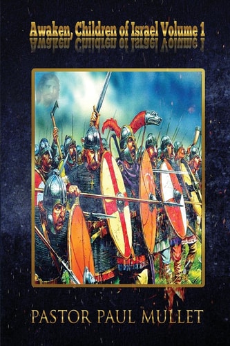 Awaken, Children of Israel Volume 1