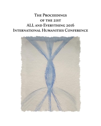 The Proceedings of the 21st International Humanities Conference All and Everything 2016