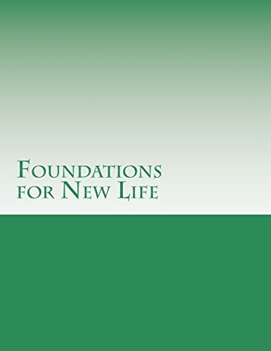 Foundations for New Life