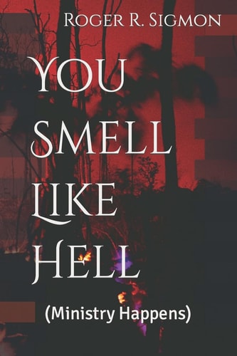You Smell Like Hell (Ministry Happens)