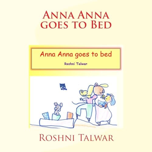 Anna Anna Goes to Bed