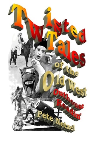 Twisted Tales of the Old West Outhouse Readin'