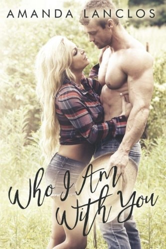 Who I Am With You