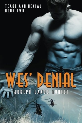 Wes' Denial Tease and Denial Book Two