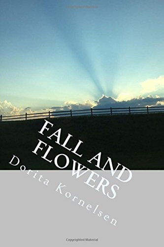 Fall and Flowers