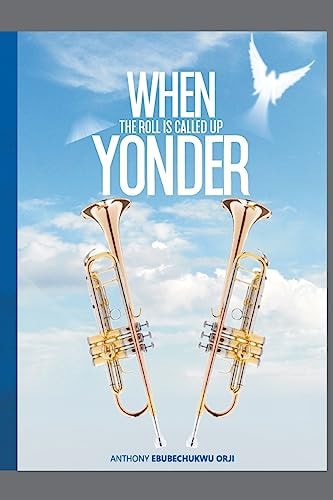 When the Roll Is Called Up Yonder