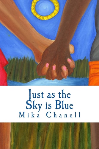 Just as the Sky is Blue