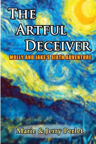 The Artful Deceiver Molly and Jake's Sixth Adventure